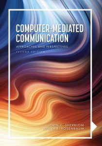 Computer-Mediated Communication Approaches and Perspectives (Second Edition)